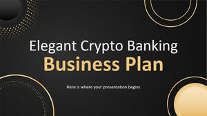 Elegant Crypto Banking Business Plan