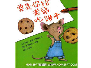 "Eğer bisküvi yemeye fareyi verirsek" resimli kitap hikaye PPT