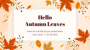 Hello Autumn Leaves Бесплатный шаблон презентации – тема Google Slides и шаблон PowerPoint