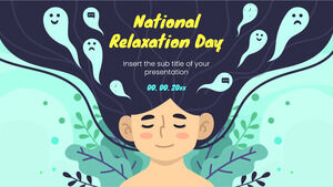 Șablon de prezentare gratuit pentru Ziua Națională a Relaxării – Tema Prezentări Google și șablon PowerPoint
