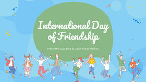 Șablon de prezentare gratuit pentru Ziua internațională a prieteniei – Tema Prezentări Google și șablon PowerPoint