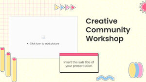 Creative Community Workshop Tema gratuito di Presentazioni Google e modello di PowerPoint