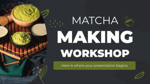 Matcha Making Workshop