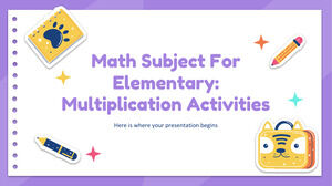 Math Subject for Elementary: Multiplication Activities