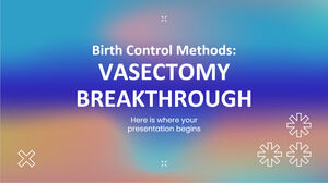 Doğum Kontrol Yöntemleri: Vazektomi Breaktrough