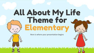 All About My Life Theme for Elementary