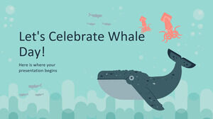 دعونا نحتفل بيوم الحوت!