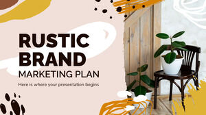 Rustic Brand Marketing Plan