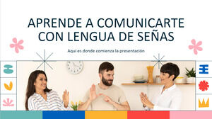 İşaret Dili ile İletişim Kurmayı Öğrenin