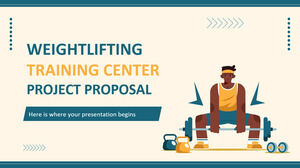 ウエイトリフティング トレーニング センター プロジェクトの提案