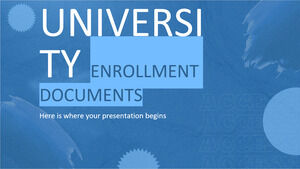 University Enrollment Documents