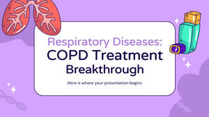 Respiratory Diseases: COPD Treatment Breakthrough