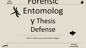 Forensic Entomology Thesis Defense