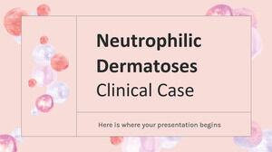 Caso clinico di dermatosi neutrofile