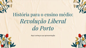Przedmiot historii dla liceum: Liberalna rewolucja w Porto