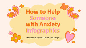 Anksiyete Bilgi Grafikleri Olan Birine Nasıl Yardım Edilir?