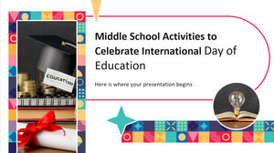 Activități pentru școala medie pentru a sărbători Ziua Internațională a Educației