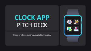 Clock App Pitch Deck