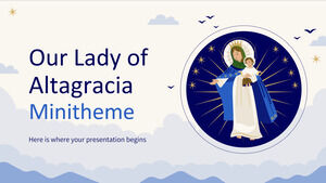 Tema mini Our Lady of Altagracia