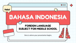 Materia de lengua extranjera bahasa indonesia para la escuela secundaria