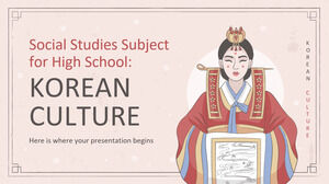 Materia di studi sociali per il liceo: cultura coreana