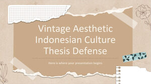 Vintage Estetik Endonezya Kültürü Tez Savunması