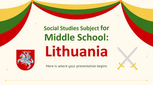 Studii sociale Disciplina pentru gimnaziu: Lituania