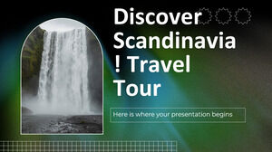 ¡Descubre Escandinavia! Tour de viaje