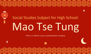 Social Studies Subject for High School: Mao Tse Tung