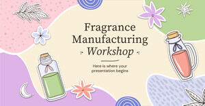 Fragrance Manufacturing Workshop