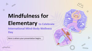 Mindfulness for Elementary para celebrar o Dia Internacional do Bem-Estar Mente-Corpo