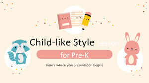 Child-like Style Lesson for Pre-K