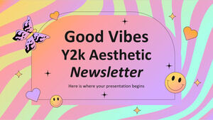 Buletin informativ estetic Good Vibes Y2K