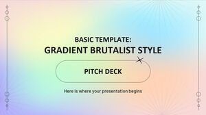 Podstawowy szablon: Gradientowy brutalistyczny styl Pitch Deck
