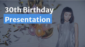 30歳の誕生日。 無料の PPT テンプレートと Google スライドのテーマ