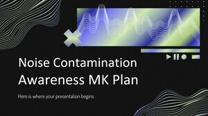 Piano MK per la consapevolezza della contaminazione da rumore