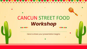 การประชุมเชิงปฏิบัติการ Cancun Street Food