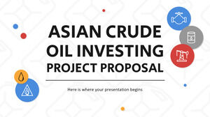 아시아 원유 투자 프로젝트 제안서
