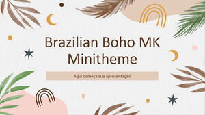 Minitema MK Boho brasiliano