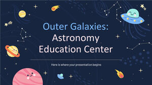 المجرات الخارجية: مركز تعليم علم الفلك