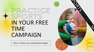 Practice Sports in Your Free Time Campaign