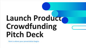 Lanzamiento de productos de crowdfunding Pitch Deck