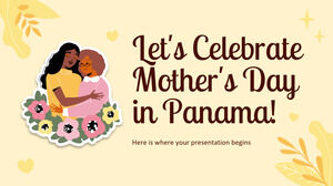 讓我們在巴拿馬慶祝母親節吧！