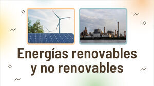 Renewable and Non-renewable Energy