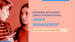 Emotional Intelligence Subject for High School: Anger Management