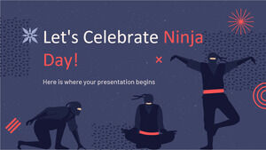 Vamos comemorar o Dia do Ninja!