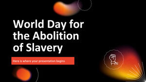Journée mondiale pour l'abolition de l'esclavage