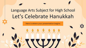 Lise Dil Sanatları Konusu - Haydi Hannukah'ı Kutlayalım