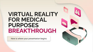 Virtual Reality for Medical Purposes Breakthrough