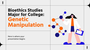 Bioethics Studies วิชาเอกสำหรับวิทยาลัย: การดัดแปลงพันธุกรรม